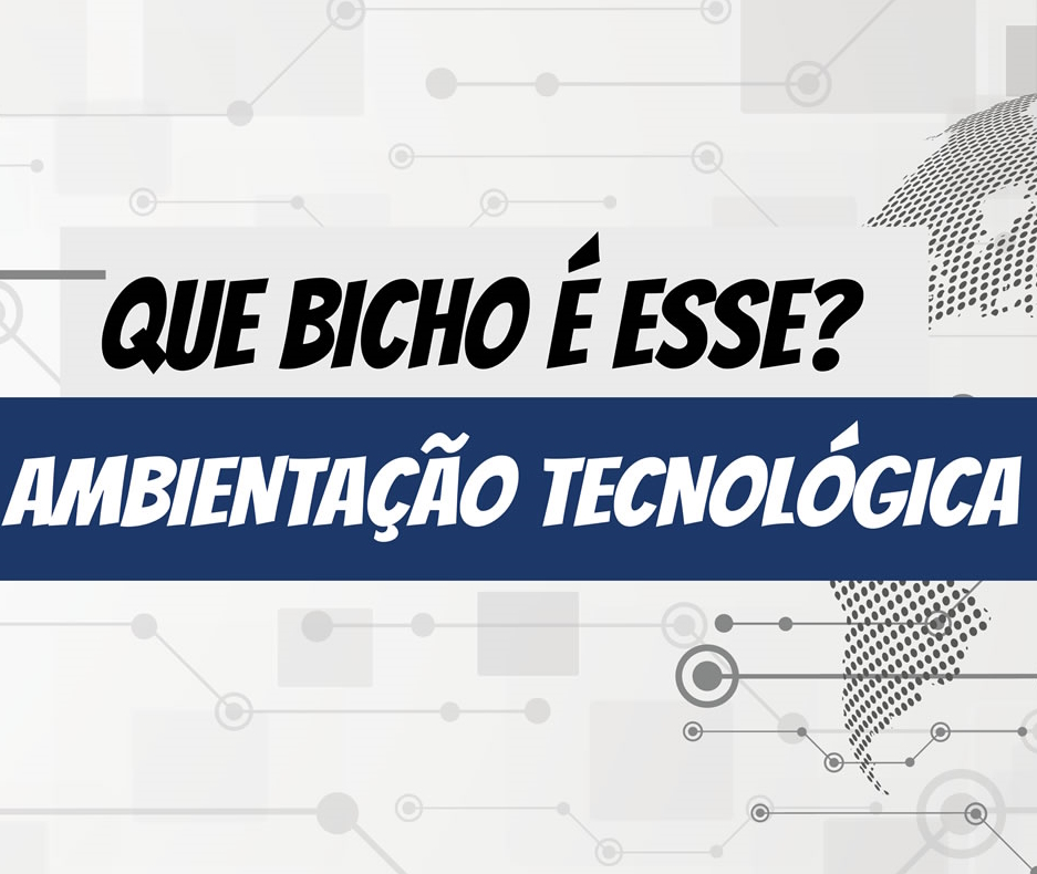 Que bicho é esse? - Ambientação Tecnológica